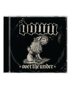 Down - Over The Under CD