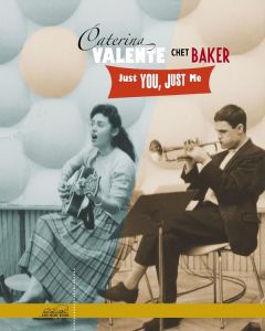 Caterina Valente & Chet Baker - Just You, Just Me CD