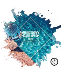 Milk & Sugar - Milk & Sugar House Nation Ibiza 2025 CD