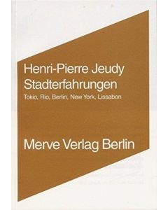 Henri-Pierre Jeudy • Stadterfahrungen