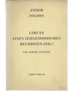 Andor Foldes • Gibt es einen zeitgenössischen Beethoven-Stil?