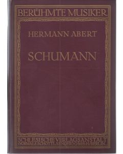 Hermann Abert • Robert Schumann