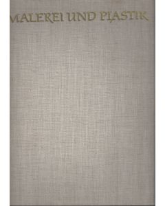 Malerei und Plastik