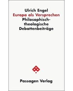 Ulrich Engel • Europa als Versprechen