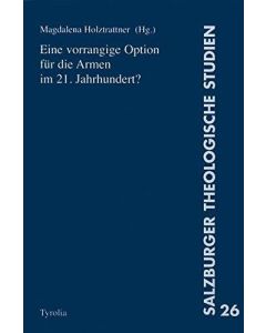 Eine vorrangige Option für die Armen im 21. Jahrhundert?