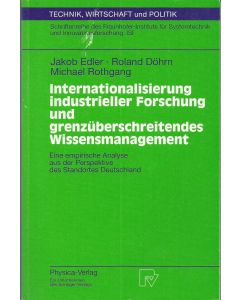 Internationalisierung industrieller Forschung und grenzüberschreitendes Wissensmanagement