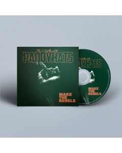The O'Reillys & The Paddyhats - Wake The Rebels CD