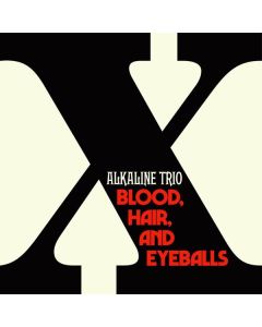 Alkaline Trio - Blood, Hair, And Eyeballs LP