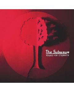 The Subways - Young For Eternity (Limited Edition) (Transparent Red Vinyl) LP