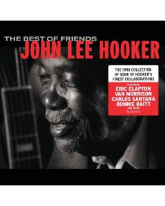 John Lee Hooker - The Best Of Friends CD
