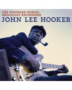 John Lee Hooker - The Standard School Broadcast Recordings CD