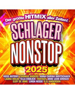 Schlager Nonstop 2025: Der größte Hitmix aller Zeiten! CD
