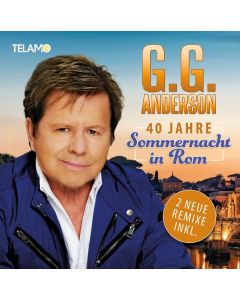 G.G. Anderson - 40 Jahre Sommernacht in Rom CD