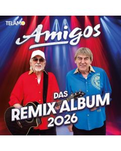 Die Amigos - Das Remix Album 2026 CD