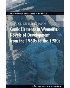 Ulrike Zimmermann • Comic Elements in Women's Novels of Development from the 1960s to the 1980s