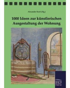 1000 Ideen zur künstlerischen Ausgestaltung der Wohnung