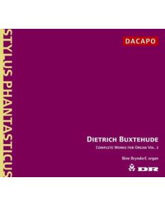 Dietrich Buxtehude (1637-1707) • Complete Works for Organ Vol. 2 CD