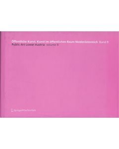 Öffentliche Kunst, Kunst im öffentlichen Raum Niederösterreich, Band 9