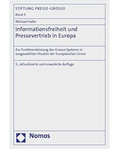 Michael Haller • Informationsfreiheit und Pressevertrieb in Europa