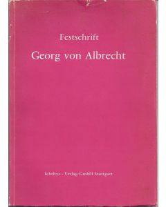 Festschrift Georg von Albrecht