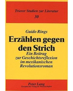 Guido Rings • Erzählen gegen den Strich