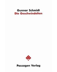 Gunnar Schmidt • Die Geschwindelten