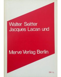 Walter Seitter • Jacques Lacan und