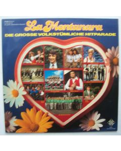 La Montanara • Die große volkstümliche Hitparade LP