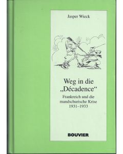 Jasper Wieck • Weg in die "Décadence"