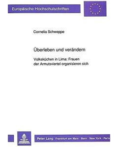 Cornelia Schweppe • Überleben und verändern
