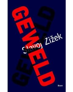 Slavoj Zizek • Geweld
