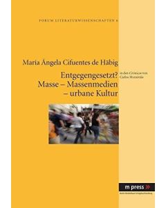 María Ángela Cifuentes de Häbig • Entgegengesetzt?