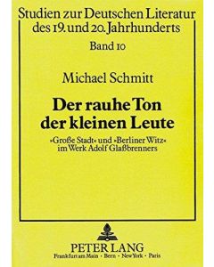 Michael Schmitt • Der rauhe Ton der kleinen Leute
