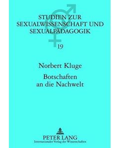 Norbert Kluge • Botschaften an die Nachwelt