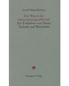Ewald Walterskirchen • Der Weg in die Informationsgesellschaft