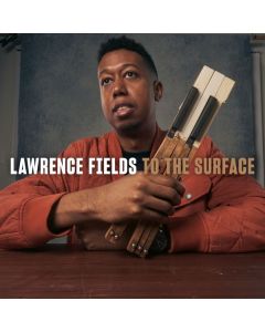 Lawrence Fields - To The Surface CD
