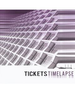 Tickets • Time Lapse CD