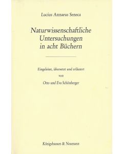 Seneca • Naturwissenschaftliche Untersuchungen in acht Büchern
