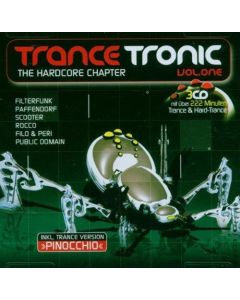 Trance-Tronic • The Hardcore Chapter Vol. One 3 CDs