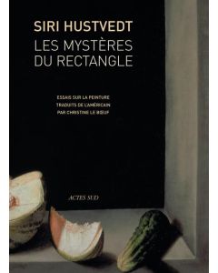 Siri Hustvedt: Les Mystères du rectangle