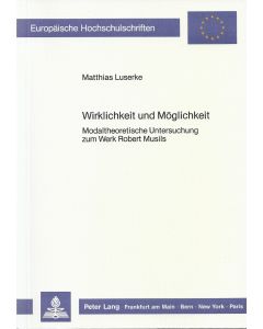 Matthias Luserke • Wirklichkeit und Möglichkeit