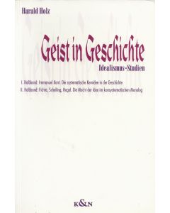 Harald Holz • Geist in Geschichte