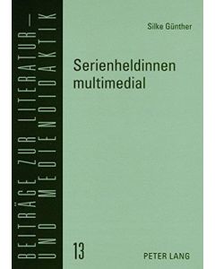 Silke Günther • Serienheldinnen multimedial