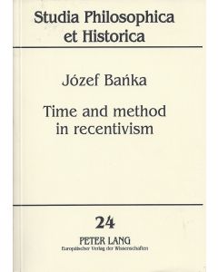 Józef Banka • Time and method in recentivism