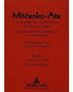 Miscenko-Ate • Ein neuentdeckter russischer Dichter des Silbernen Zeitalters