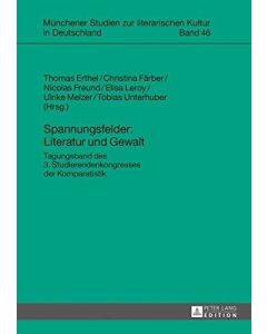 Spannungsfelder: Literatur und Gewalt