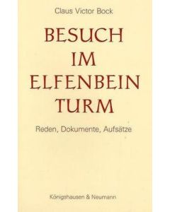 Claus Victor Bock • Besuch im Elfenbeinturm