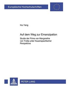 Hui Yang • Auf dem Weg zur Emanzipation