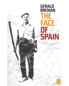 Gerald Brenan: The Face of Spain