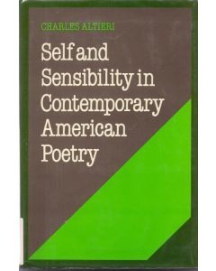 Charles Altieri: Self and Sensibility in Contemporary American Poetry
